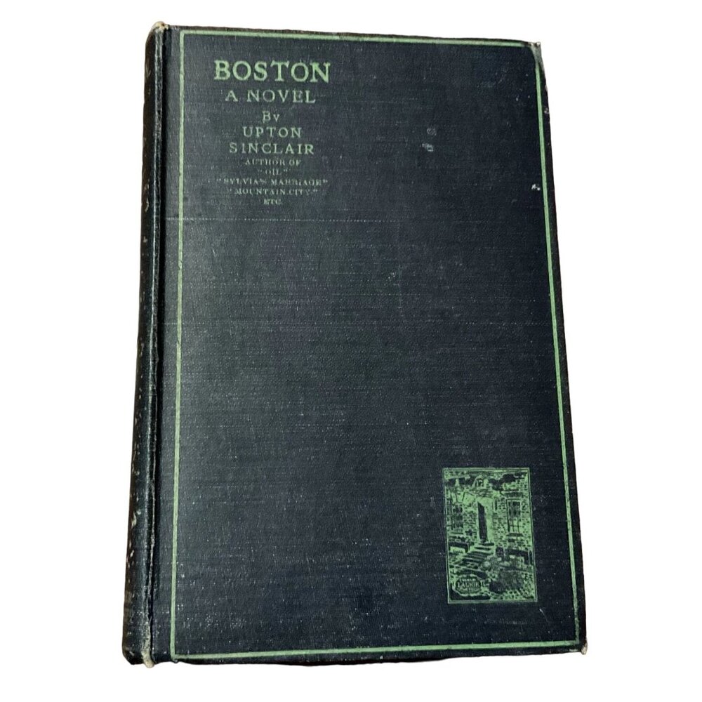 Vtg Boston A Novel Hardcover Book Upton Sinclair 1930 Popular Edition Murder Rob